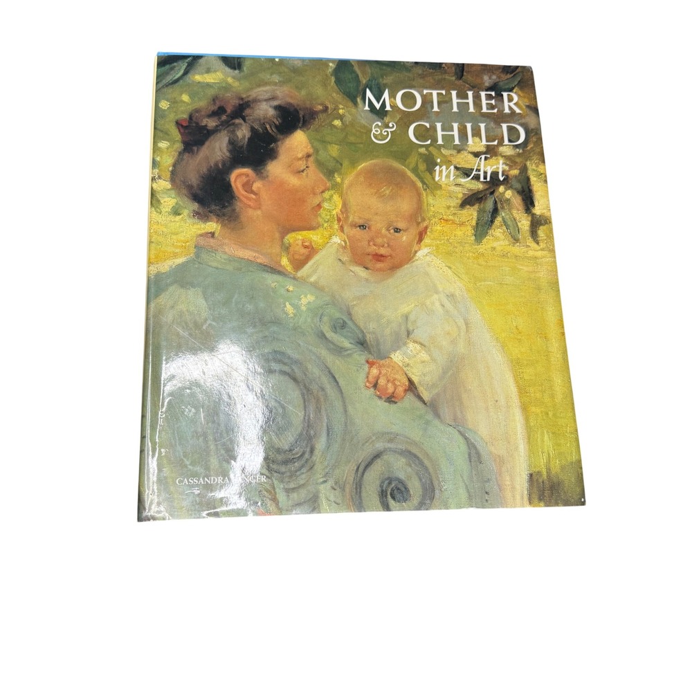 Mother and Child in Art Cassandra Langer Hardcover Art History Book Masterpieces